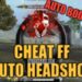 4 Aplikasi Citer Free Fire Tembus Tembok 7 Download Cheat Suntik Fix High Damage