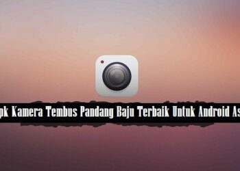 5 APK Kamera Tembus Pandang Baju Untuk Android Asli 8 Cara Membuka Pola HP Xiaomi dengan Panggilan Darurat