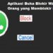 3 Aplikasi Buka Blokir WA Orang yang Memblokir Kita 7 Kode Darurat HP Xiaomi Lupa Pola