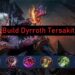 Build Dyrroth Tersakit 2025 7 Build Alice Tersakit 2025
