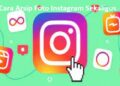 Cara Mengarsipkan Foto Instagram Sekaligus 9 Cara Mengubah Kuota Edukasi Indosat Menjadi Kuota Utama