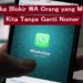 Cara Buka Blokir WA Orang yang Memblokir Kita Tanpa Ganti Nomor (Wajib Dicoba) 7 Cara Hack Gates of Olympus (Masih Work!)