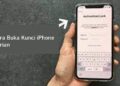 2 Cara Buka Kunci iPhone Curian, Mudah dan Praktis 13 Cara Mengubah Kuota Edukasi Indosat Menjadi Kuota Utama
