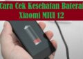 3 Cara Cek Kesehatan Baterai Xiaomi MIUI 14 11 Download APK Unbanned FF