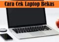 9 Tips Cara Cek Laptop Bekas, Praktis dan Mudah 9 Download GB WhatsApp Pro V 19.50 Gratis