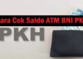 Cara Cek Saldo ATM BNI PKH 12 Kode Voucher Google Play Gratis hari ini 2025