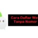 Cara Daftar WeChat Tanpa Nomor HP 7 Cara Mengubah Kuota Lokal Tri Menjadi Kuota Reguler Tanpa Aplikasi