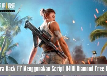 Cara Hack FF Menggunakan Script 8400 Diamond Free Fire, Mudah! 8 Cara Mencari Siaran RCTI, MNCTV dan Global TV