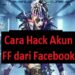 7 Cara Hack Akun FF dari Facebook 7 Download Apk Cheat Slot Pragmatic