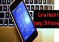 6 Cara Hack HP yang Di Password 9 3 Cara Memulihkan Akun Instagram Lupa Password dan Email serta Nomor HP