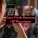 4 Cara Hack Kamera HP Pasangan 7 Cara Klaim Bonus Axis 1GB