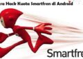 Cara Hack Kuota Smartfren di Android 9 Download Cheat Suntik Fix High Damage