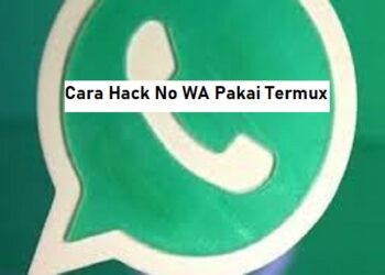 Cara Hack Nomor WA Pakai Termux 8 Download Aplikasi Pembobol Mesin Slot