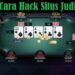 Cara Hack Situs Judi 7 Cara Hack Situs Judi