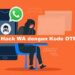 Cara Hack WA dengan Kode OTP 7 Download P King Hack Akun FF Gratis