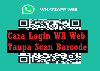Cara Login WA Web Tanpa Scan Barcode 8 Download Aplikasi Pembobol Mesin Slot
