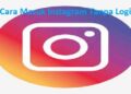Cara Masuk Instagram Tanpa Login 9 Cara Mengetahui PIN ATM Orang Lain dengan Nomor Rekening
