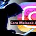 Cara Melacak Akun IG, Mudah dan Cepat 7 Cara Hack WA dengan Pointszone net