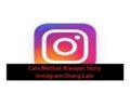 Cara Melihat Riwayat Story Instagram Orang Lain 9 Rumus Dadu Ludo King