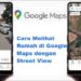Cara Melihat Rumah di Google Maps dengan Street View (Tanpa Ribet) 7 Cara Mengetahui PIN ATM Orang Lain dengan Nomor Rekening (Jarang Diketahui)