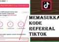 Cara Memasukkan Kode Referral TikTok 12 2 Cara Pinjam Kuota XL Tanpa Pulsa