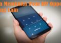 4 Cara Membuka Pola HP OPPO Orang Lain 9 Cara Buka YouTube Sambil Buka Aplikasi Lain di iPhone