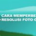 4 Cara Memperbesar Resolusi Foto Online Gratis 7 Cara Mengetahui PIN ATM Orang Lain dengan Nomor Rekening