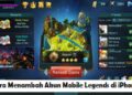 Cara Menambah Akun Mobile Legends di iPhone 11 Download Es File Explorer Android Gratis