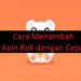 Cara Menambah Koin Roli Dengan Cepat 7 30 Bio RP Aesthetic Keren Bahasa Inggris dan Artinya