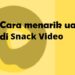 Cara Menarik Uang di Snack Video 7 APN Telkomsel GPRS Web 2025