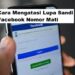 Cara Mengatasi Lupa Sandi Facebook Nomor Mati 7 2 Cara Melihat Story WA yang di Privasi dari Kita