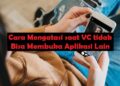 Cara Mengatasi Saat VC Tidak Bisa Membuka Aplikasi Lain 9 APN Telkomsel GPRS Web 2025