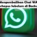 4 Cara Mengembalikan Chat WA yang Terhapus Sebelum di Backup 7 Download Script FF Cheat VIP Free Fire