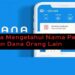 Cara Mengetahui Nama Pemilik Akun DANA Orang Lain 7 2 Cara Melihat Story WA yang di Privasi dari Kita