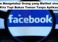 Cara Mengetahui Orang yang Melihat story FB Kita Tapi Bukan Teman Tanpa Aplikasi 10 Cara Verifikasi Akun Youtube di HP