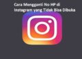 Cara Mengganti Nomor HP di Instagram yang Tidak Bisa Dibuka 11 Cara Mengetahui PIN ATM Orang Lain dengan Nomor Rekening