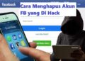 3 Cara Menghapus Akun FB yang Di Hack 10 Cara Mengetahui PIN ATM Orang Lain dengan Nomor Rekening