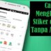 Cara Menghapus Stiker di Foto Tanpa Aplikasi 7 Cara Download Video di Vidio.com Lewat Android