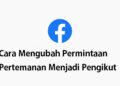 Cara Mengubah Permintaan Pertemanan Menjadi Pengikut di Facebook Biasa dan FB Lite 9 Kode Voucher Google Play Gratis hari ini 2025