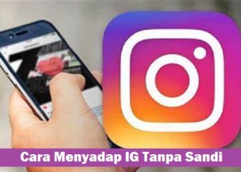 4 Cara Menyadap IG Tanpa Sandi 8 Cara Mengubah Kuota Edukasi Indosat Menjadi Kuota Utama
