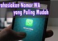 Cara Melihat Pesan WA yang Sudah Dihapus Oleh Pengirim Tanpa Aplikasi