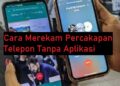 3 Cara Merekam Percakapan Telepon Tanpa Aplikasi 10 Download Aplikasi Pembobol Mesin Slot