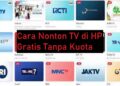 4 Cara Nonton TV di HP Gratis Tanpa Kuota 9 30 Bio RP Aesthetic Keren Bahasa Inggris dan Artinya