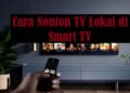 6 Cara Nonton TV Lokal di Smart TV Gratis 2 Cara Membuka Pola HP Xiaomi dengan Panggilan Darurat