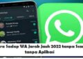 4 Cara Sadap WA Jarak Jauh Tanpa Scan Tanpa Aplikasi 9 Cara Mengubah Kuota Edukasi Indosat Menjadi Kuota Utama