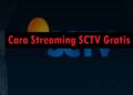 Cara Streaming SCTV Gratis 10 Download Cheat Suntik Fix High Damage