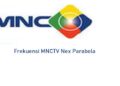 Frekuensi MNCTV Nex Parabola 9 Download APK Unbanned FF