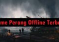 8 Game Perang Offline Paling Seru Untuk Dimainkan 10 Cara Hack Sinyal Wifi Agar Lebih Cepat di Android Tanpa Aplikasi