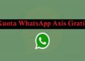 Cara Mendapatkan Kuota WhatsApp Axis Gratis 11 3 Cara Mengetahui Sandi FB Orang Lewat HP