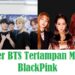 Member BTS Tertampan Menurut BlackPink 7 Cara Mengubah Kuota Edukasi Indosat Menjadi Kuota Utama